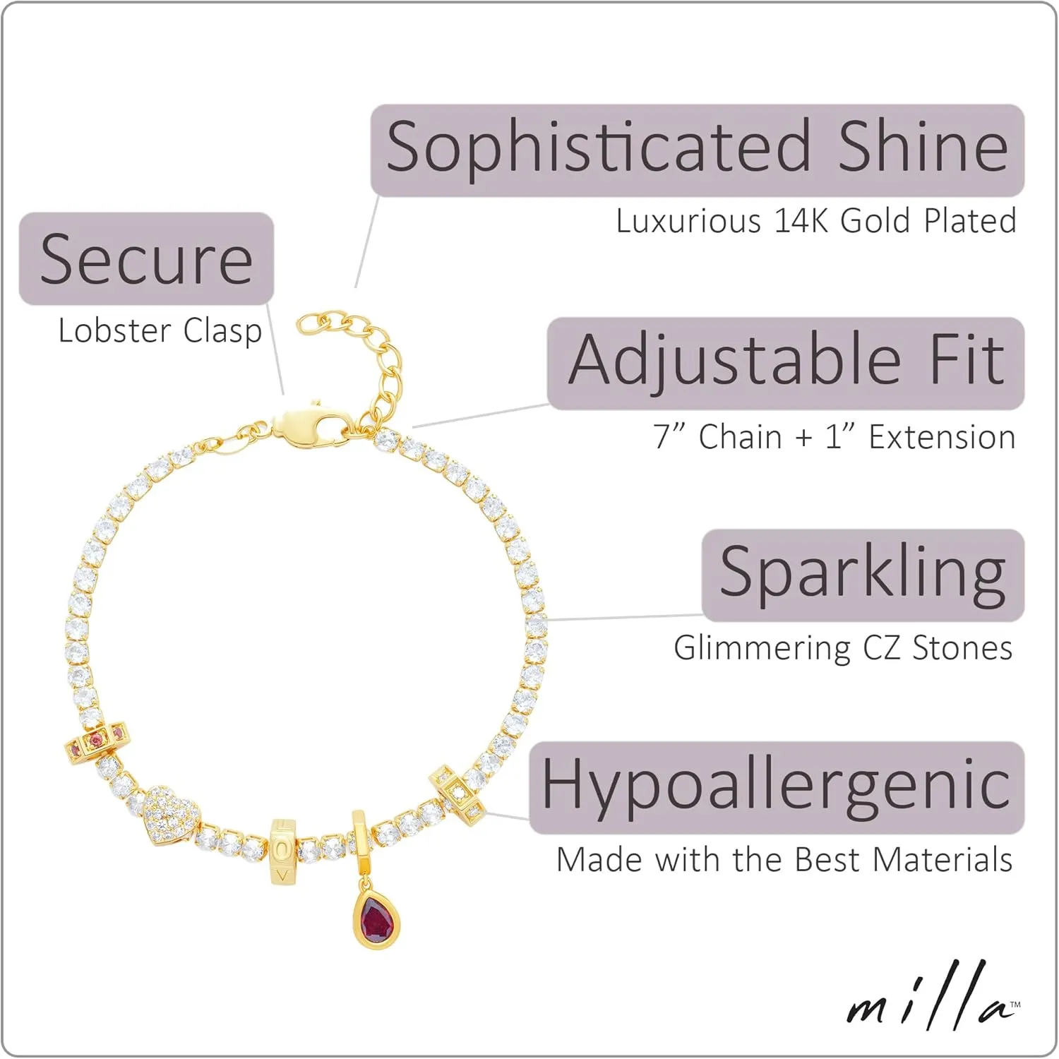 Milla Charm Bracelet and Tennis Bracelets for Women - Lobster Claw Clasp - 7 inches   1 inch extension - 14K Gold Plated or Sterling Silver Plated